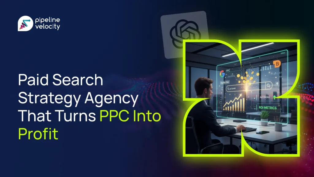 Paid Search Strategy Agency