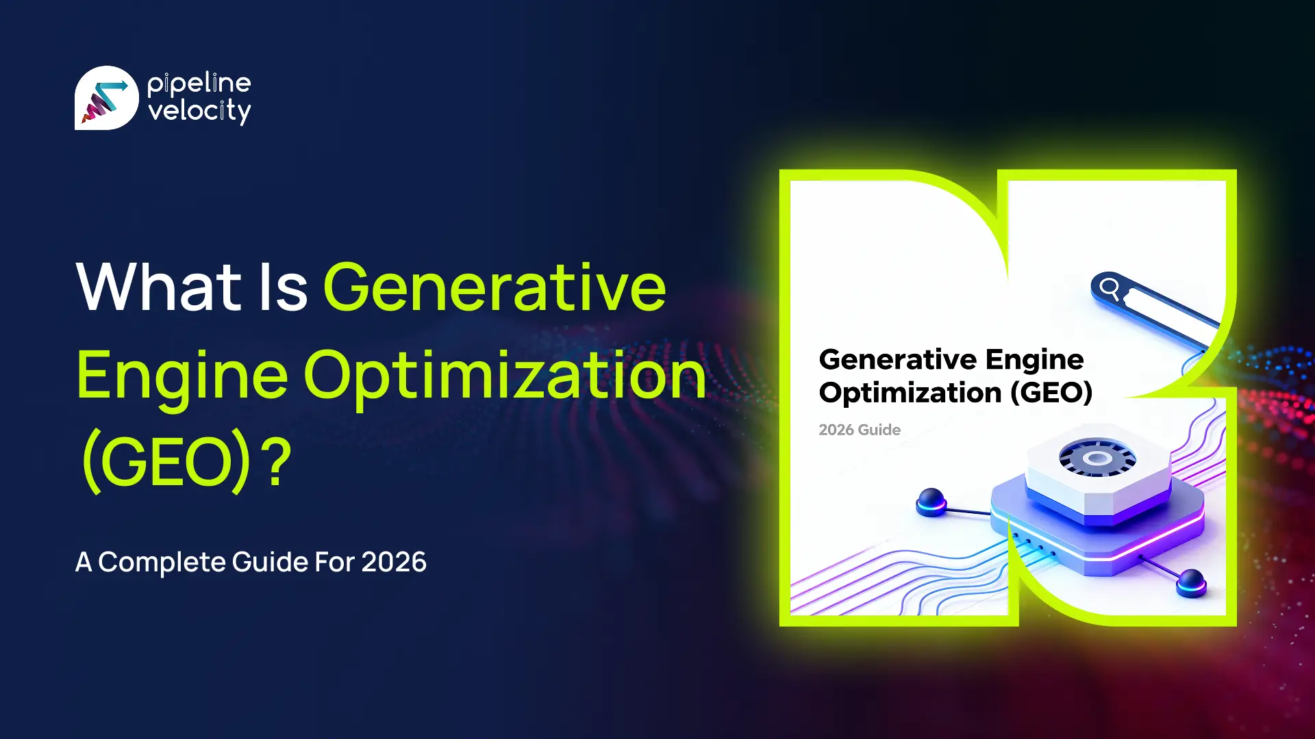 Generative Engine Optimization (GEO) Guide