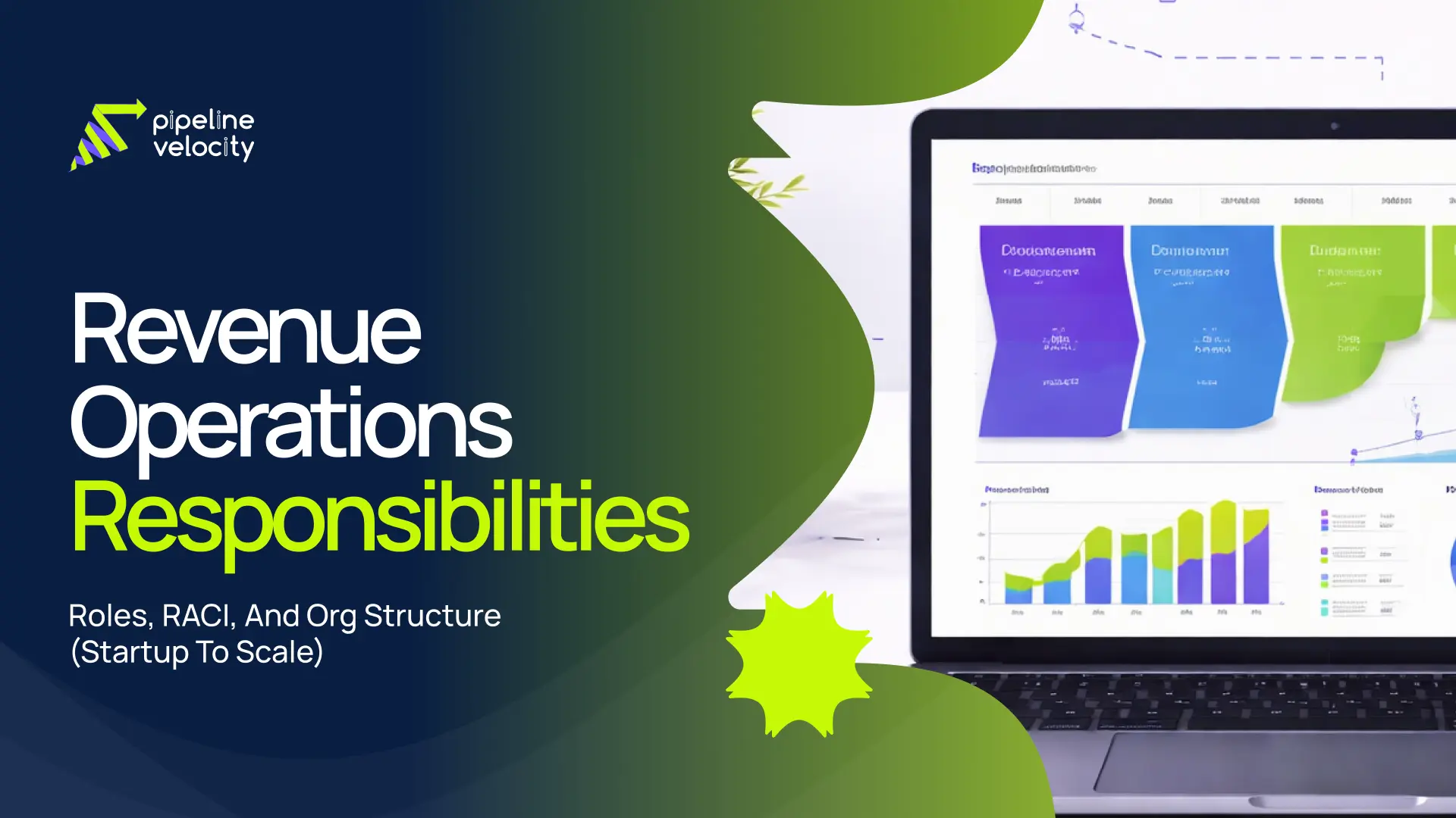 A practical guide to revenue operations responsibilities, roles, and org structures from startup to scale, plus a RevOps RACI and KPI ownership.