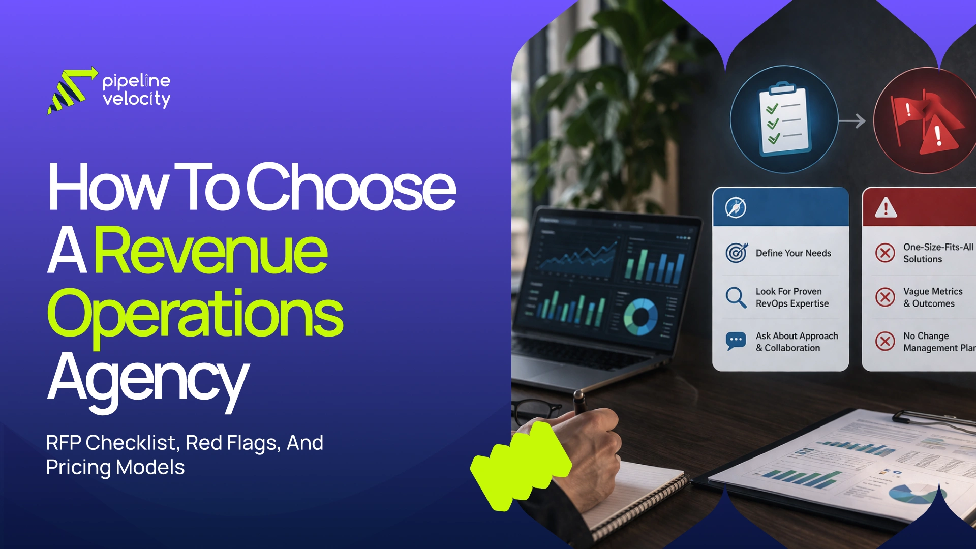 Use this RFP checklist to hire the right revenue operations agency. Compare pricing models, avoid red flags, and plan RevOps implementation.