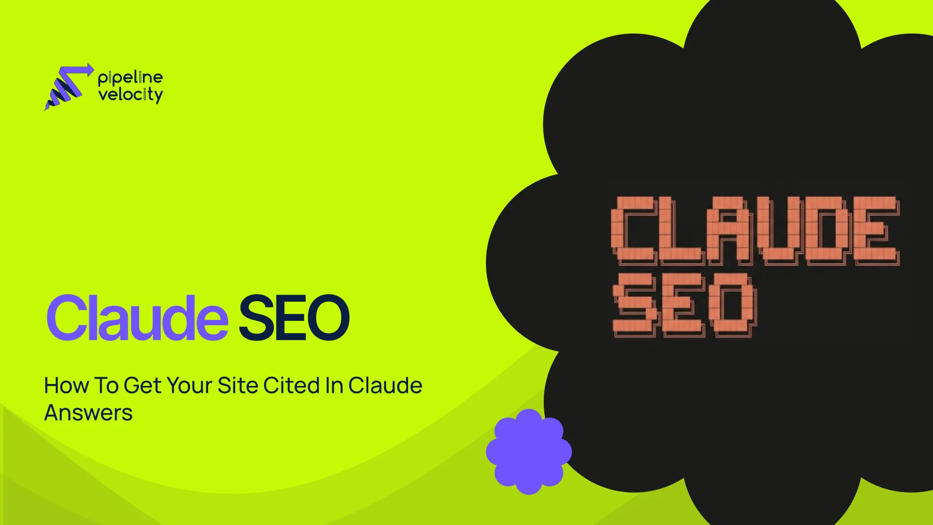 Claude SEO: How To Get Your Site Cited In Claude Answers