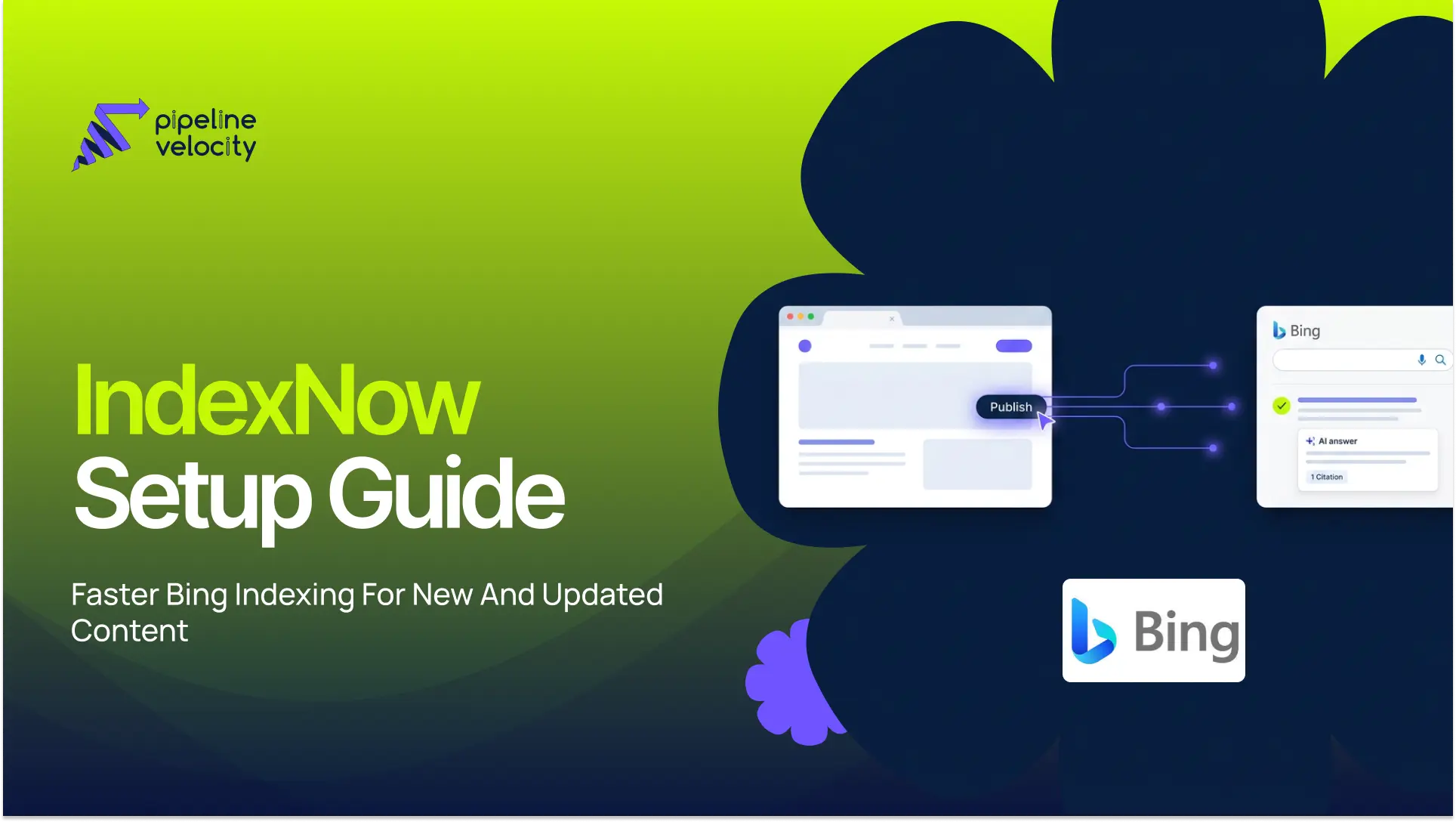 IndexNow content update notification system helping Bing discover, crawl, and index new or updated website content faster.